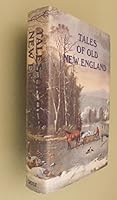 Tales of Old New England B000HYLY2M Book Cover