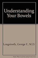 Understanding Your Bowels 1428510125 Book Cover
