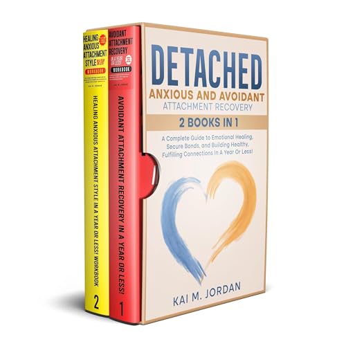 Detached: Anxious and Avoidant Attachment Recovery Audiolibro Por Kai M. Jordan arte de portada