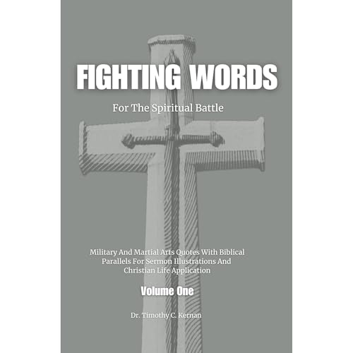Fighting Words For The Spiritual Battle - Volume One