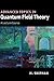 Advanced Topics in Quantum Field Theory: A Lecture Course