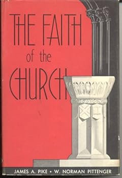 The Faith of the Church, the Church's Teaching.Volume Three