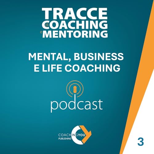 3 - Mental, business e life coaching