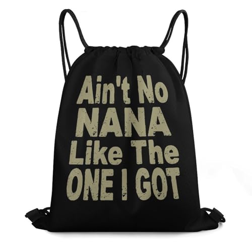 Ain't No Nana Like I Got Drawstring Backpack Durable Sport Gym Bags Daypack for Men Women 35 * 42cm