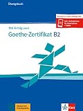 Mit Erfolg zum Goethe-Zertifikat B2: Übungsbuch + online - Andrea Frater, Nicole Schäfer, Simone Weidinger 