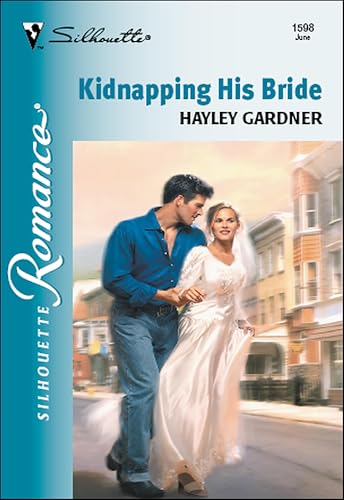 Kidnapping His Bride (Silhouette Romance Book 1598)