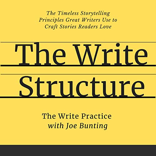 The Write Structure by The Write Practice, Joe Bunting episode artwork