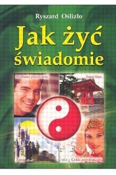 Jak zyc swiadomie