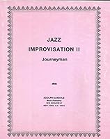 Jazz improvisation II: Journeyman B0006X3076 Book Cover
