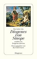 Das Leben des Diogenes von Sinope 325723127X Book Cover