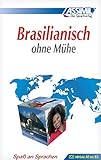 Assimil Brasilianisch ohne Mühe - Lehrbuch - Niveau A1-B2: Selbstlernkurs in deutscher Sprache: Lehrbuch (Niveau A1 - B2) mit 576 Seiten, 100 Lektionen, über 250 Übungen mit Lösungen - Herausgeber: ASSiMiL GmbH 