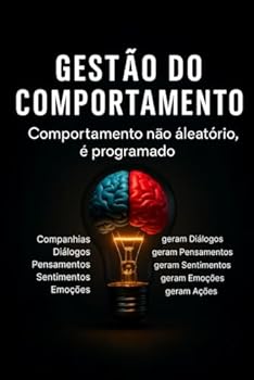 Paperback Gestão do Comportamento: Comportamento Não É Aleatório, É Programado (Coleção Maestria da Mente) (Portuguese Edition) [Portuguese] Book
