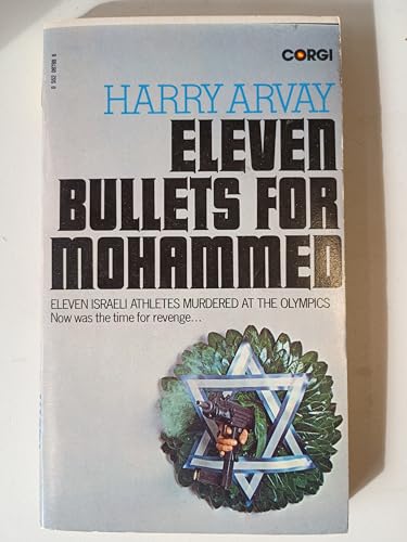 Eleven Bullets for Mohammed view 2