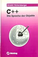 C++, die Sprache der Objekte (German Edition) 3778520660 Book Cover