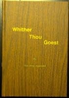 Whither thou goest B00070SND4 Book Cover
