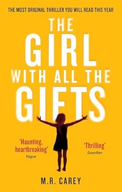 The Girl With All The Gifts cover image