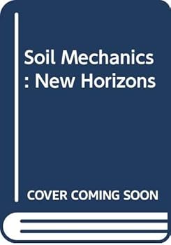 Hardcover Soil mechanics-new horizons, Book