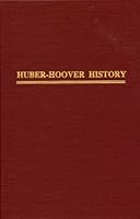 The Huber-Hoover Family History 1883294029 Book Cover