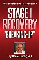 Stage I Recovery: Breaking-Up 1497561078 Book Cover