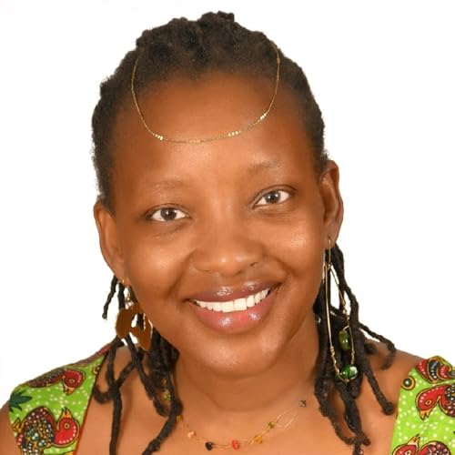 #10 Lucy Wairimu Mukuria: The essence of humanity, unpacking colonialism and identity