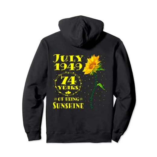 74 cumpleaños 74 años de ser sol girasol julio 1949 Sudadera con Capucha