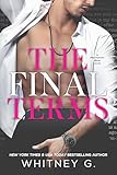 The Final Terms: A Spicy Office Romance (English Edition)