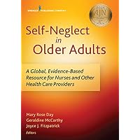 Self-Neglect in Older Adults