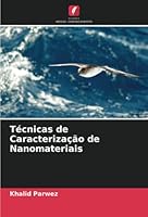 T?cnicas de Caracteriza??o de Nanomateriais 620537322X Book Cover