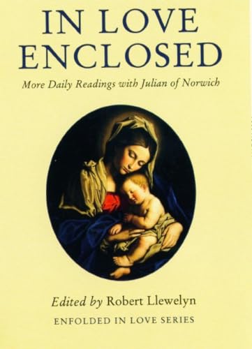 Image of In Love Enclosed: More Daily Readings with Julian of Norwich (Enfolded in Love)