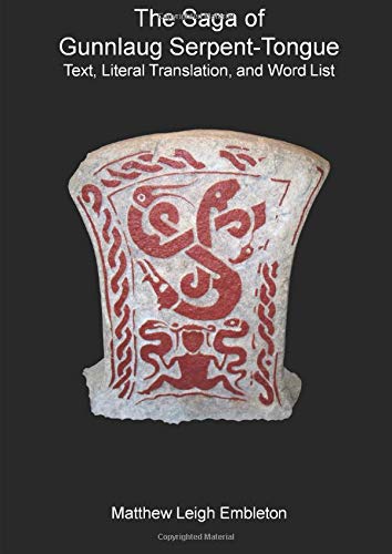 The Saga of Gunnlaug Serpent-Tongue: Text, Literal Translation, and Word List