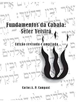 Fundamentos Da Cabala: Sefer Yetsira Edicao Revisada E Ampliada 1470117053 Book Cover