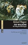 Die Walküre: Der Ring des Nibelungen. WWV 86 B. Textbuch/Libretto. (Opern der Welt)