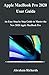 Produktbild MacBook Pro 2020 User Guide: An Easy Step by Step Guide to Master the New 2020 Apple MacBook Pro