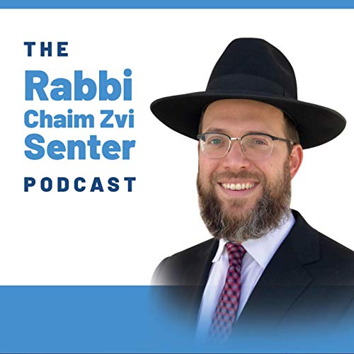 The Rabbi Chaim Zvi Senter Podcast Podcast Por ADERES HATORAH arte de portada