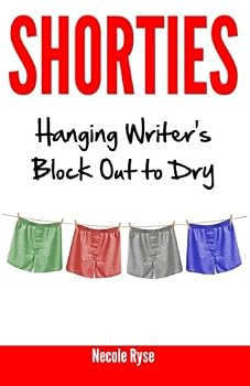 Paperback Shorties: Hanging Writer's Block Out To Dry Book
