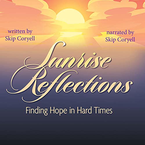 Sunrise Reflections by Skip Coryell episode artwork