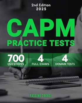 Paperback CAPM Mock Practice Tests: CAPM Exam Prep with 700 Questions Covering All Domains - Project Management Fundamentals, Predictive, Agile, and Business Analysis. Book