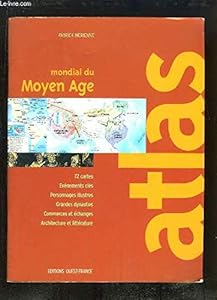 Atlas mondial du Moyen Age