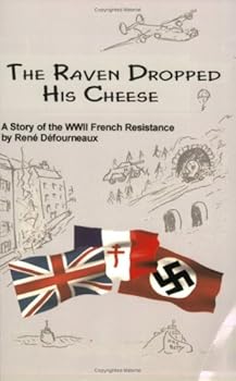 Paperback The Raven Dropped His Cheese Book