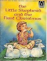 Little Shepherd and the First Christmas 0570061695 Book Cover