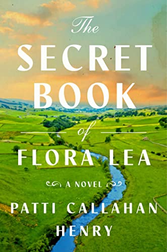 The Secret Book of Flora Lea: A Novel
