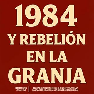 1984 y Rebeli&oacute;n en la Granja Audiolibro Por George Orwell arte de portada