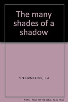 Paperback The many shades of a shadow Book
