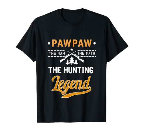Pawpaw Hunting Legend Grandfather T-Shirt