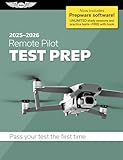Remote Pilot Test Prep 2025-2026: Paperback plus software―pass your FAA exam (ASA Test Prep Series)