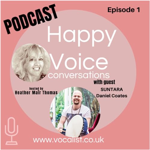 Episode 1: A Life-Changing Journey from Stress to Singing & Sound-Healing - with Daniel Coates/Suntara