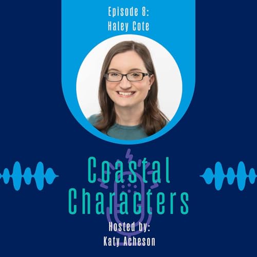 Haley Cote: Episode 8