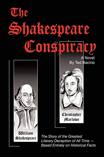 The Shakespeare Conspiracy: A Novel About the Greatest Literary Deception of All Time