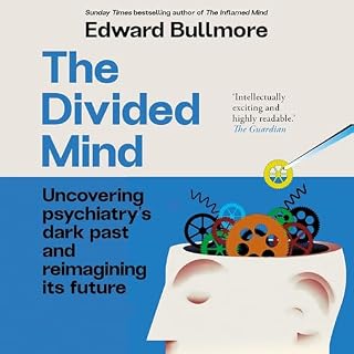 The Divided Mind Audiolibro Por Edward Bullmore arte de portada