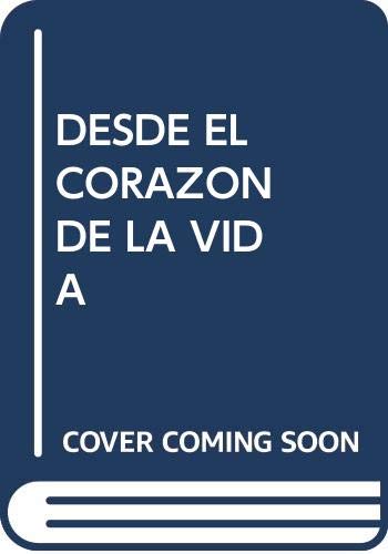 Desde el Corazón de la Vida: IV Certamen Internacional de relatos cortos sobre Discapacidad 2018 (SIN COLECCION)